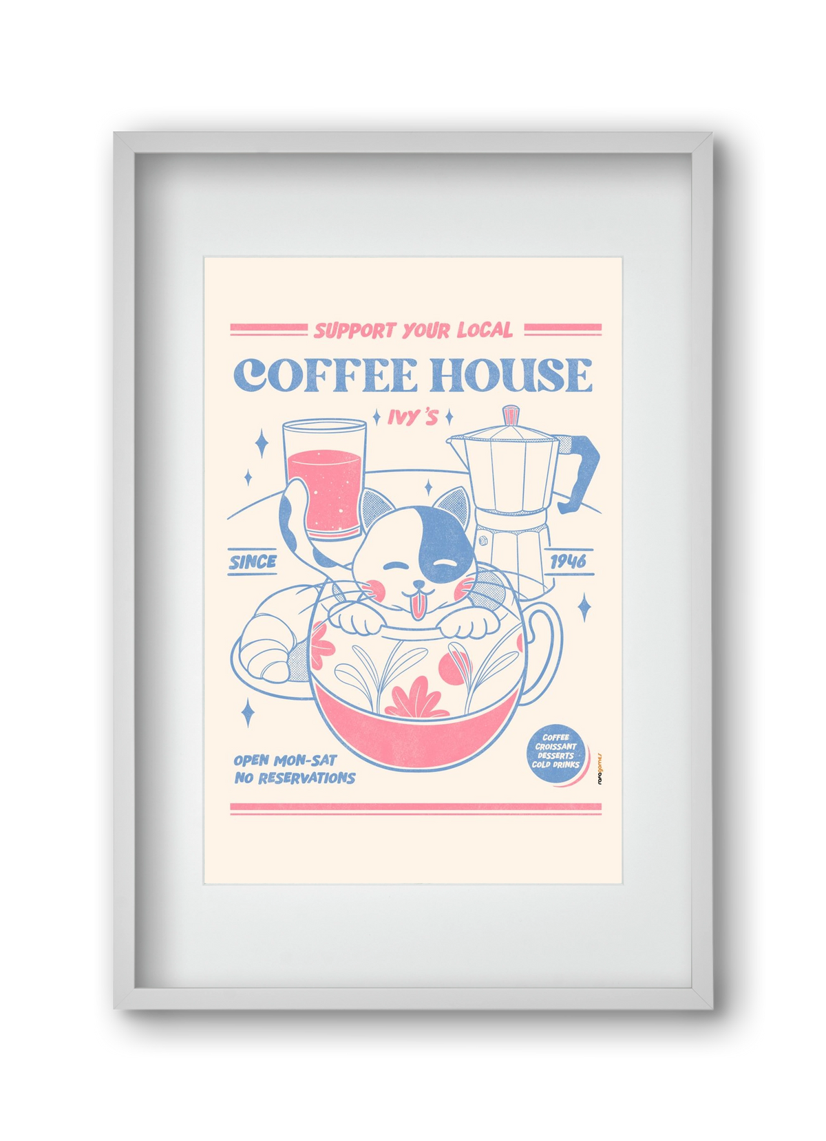 Suport Your Local Cofee House, 30x45 cm (20x30 cm), Fehér keret, paszpartuval