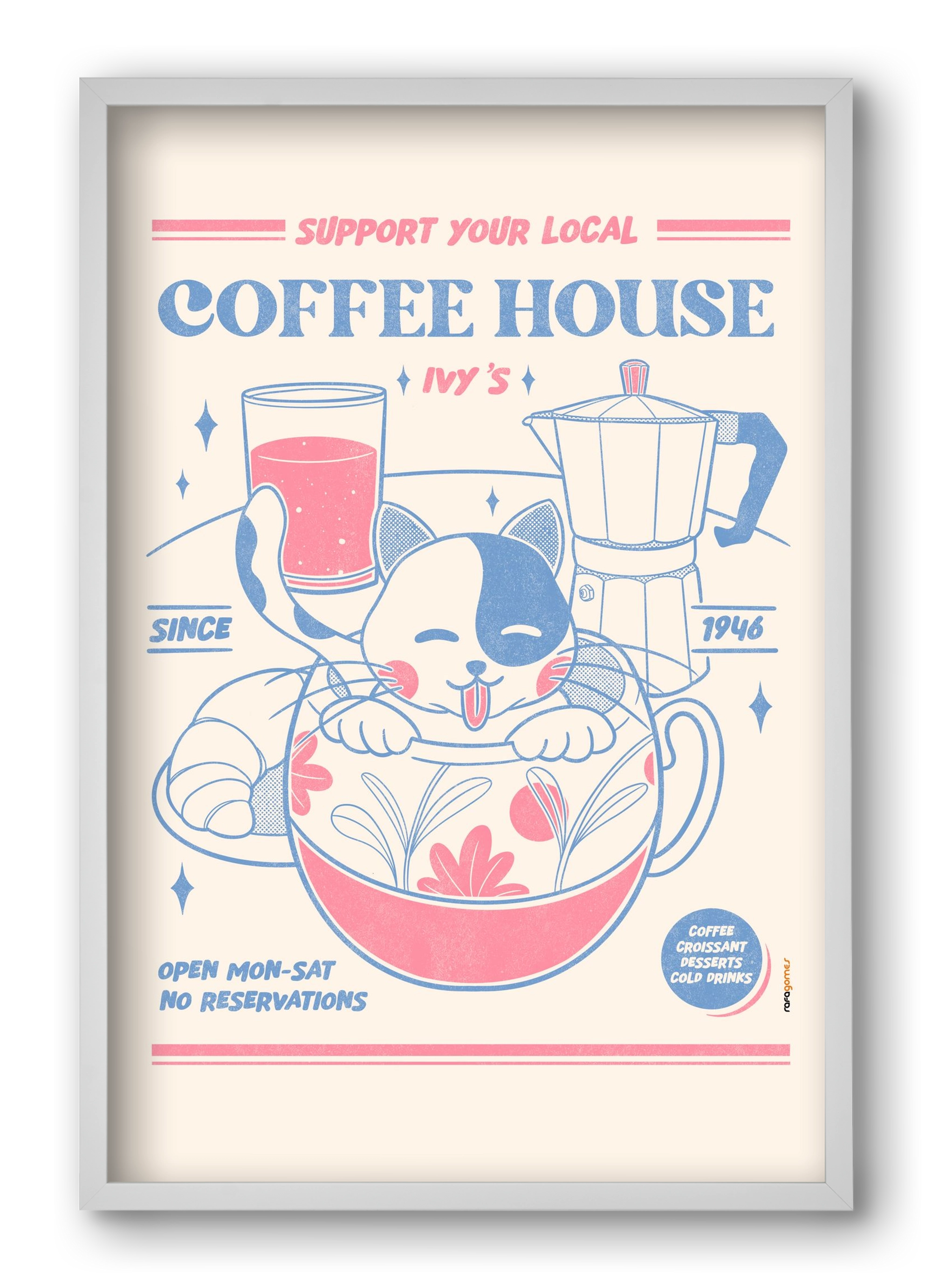 Suport Your Local Cofee House, 40x60 cm (40x60 cm), Fehér keret