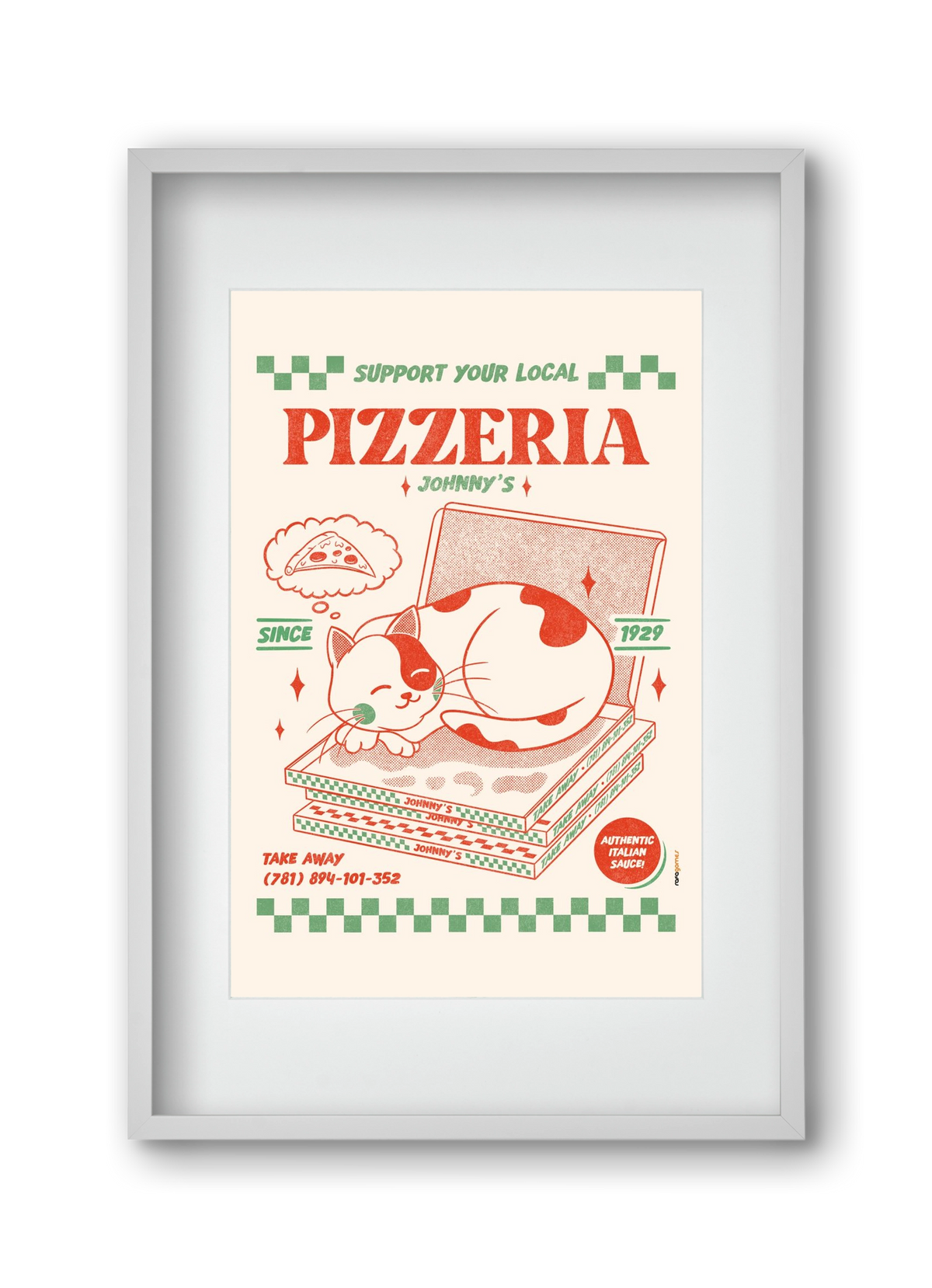 Suport Your Local Pizzeria, 30x45 cm (20x30 cm), Fehér keret, paszpartuval
