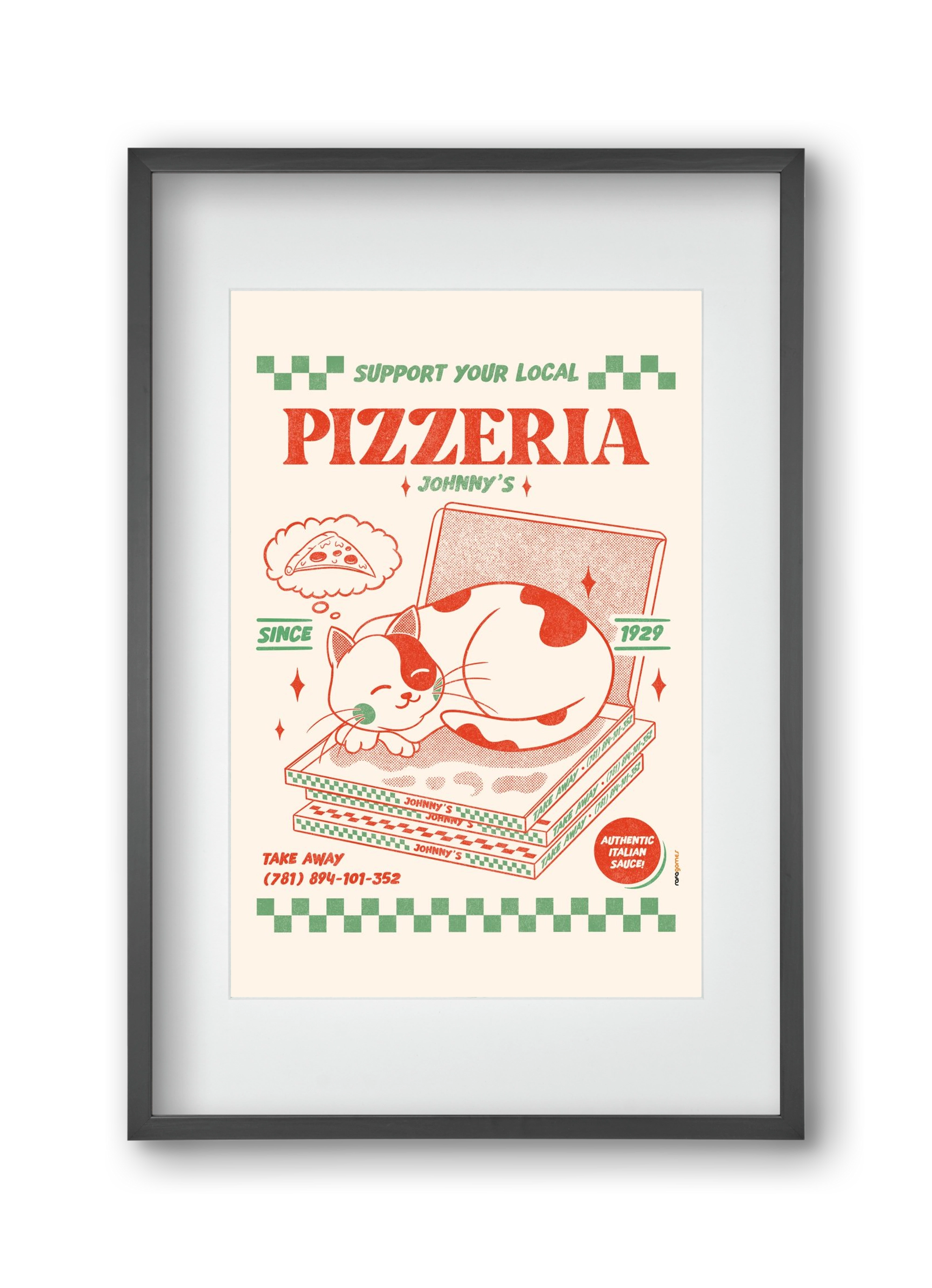 Suport Your Local Pizzeria, 30x45 cm (20x30 cm), Fekete keret, paszpartuval