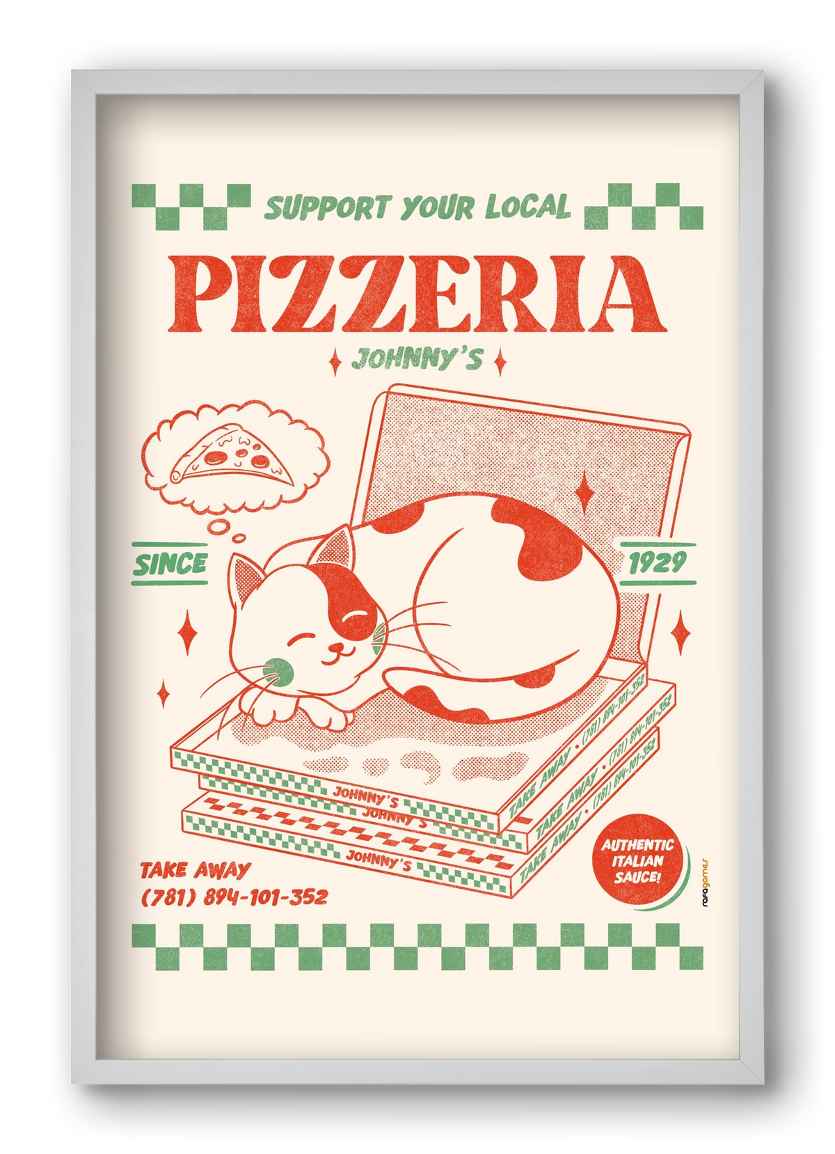 Suport Your Local Pizzeria, 40x60 cm (40x60 cm), Fehér keret