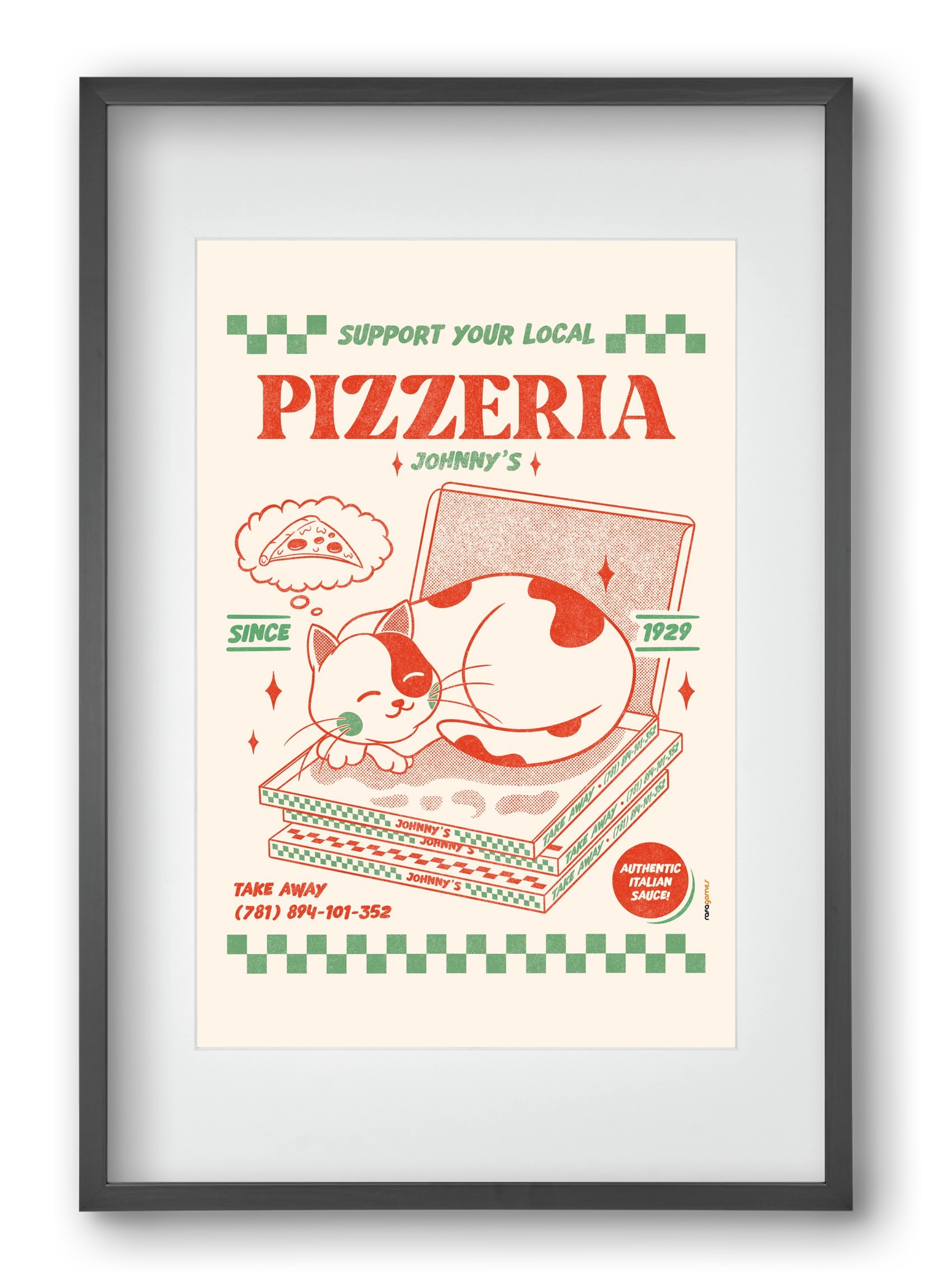 Suport Your Local Pizzeria, 40x60 cm (30x45 cm), Fekete keret, paszpartuval