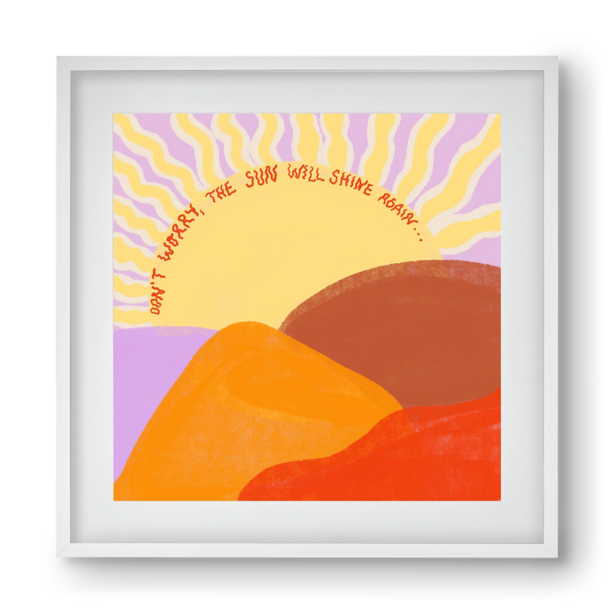 The Sun Will Shine Again , 40x40 cm (30x30 cm), Fehér keret, paszpartuval