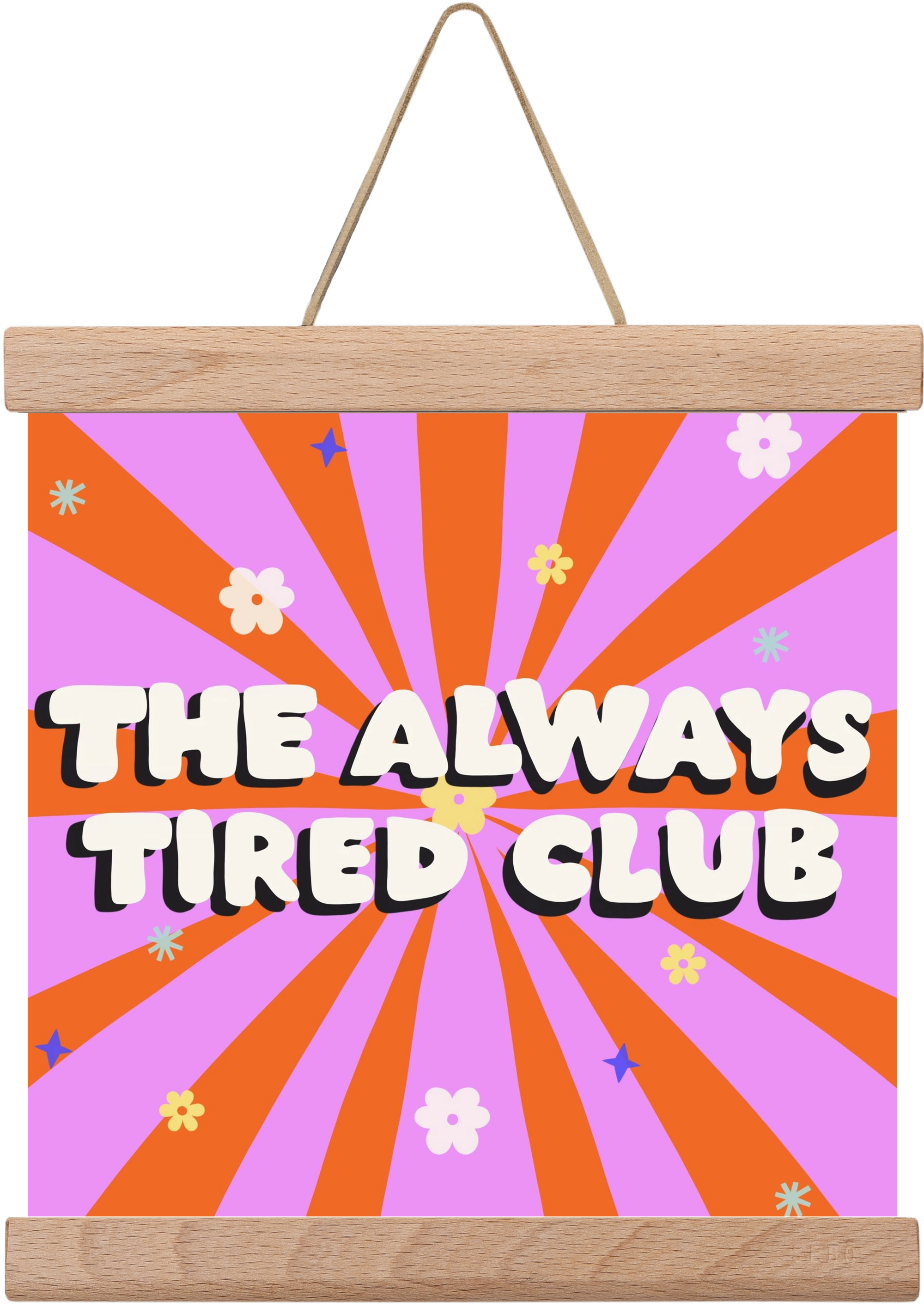 The Always Tired Club , 20x20 cm (20x20 cm), Tölgy akasztó