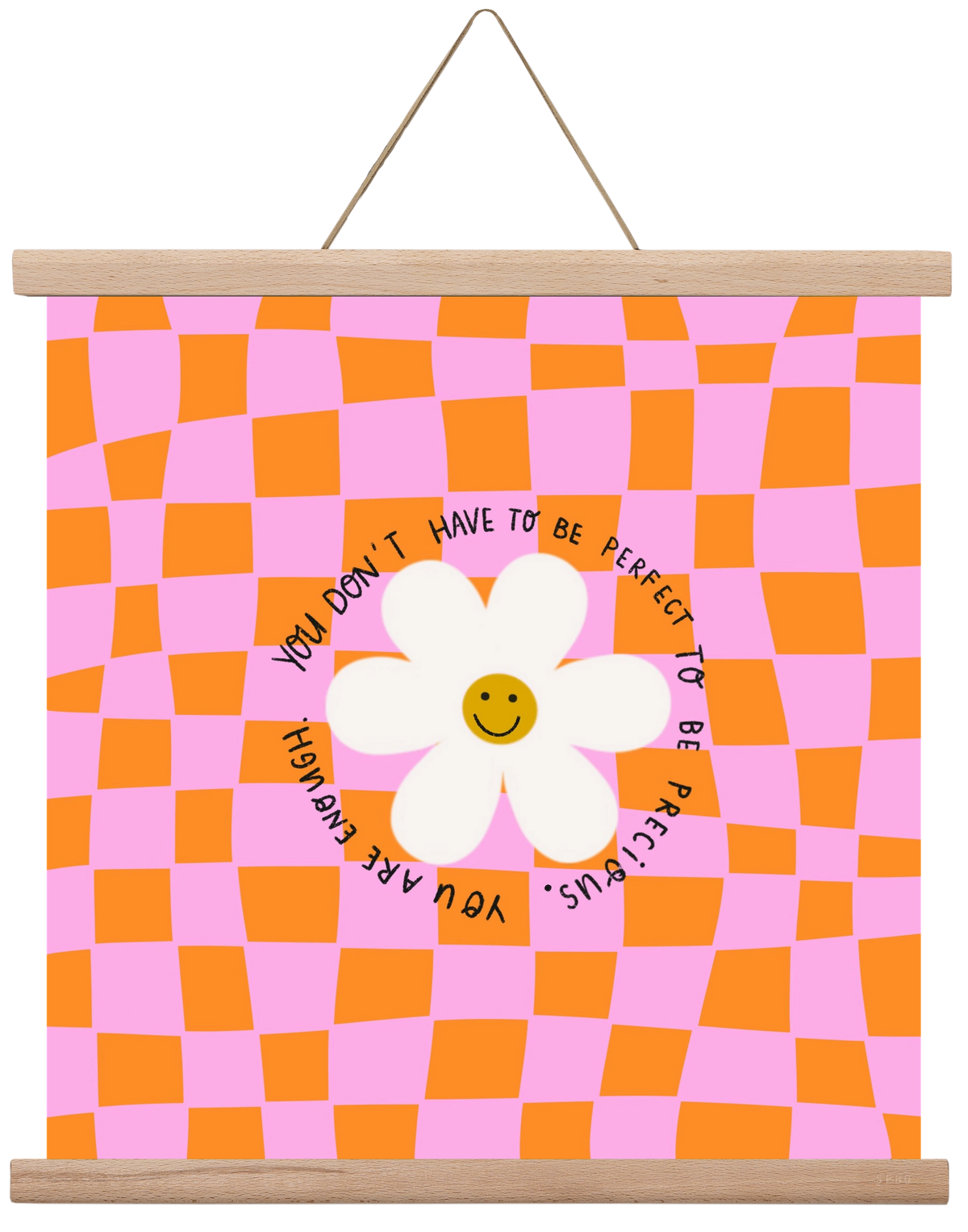 You Don’t Have To Be Perfect , 40x40 cm (40x40 cm), Tölgy akasztó