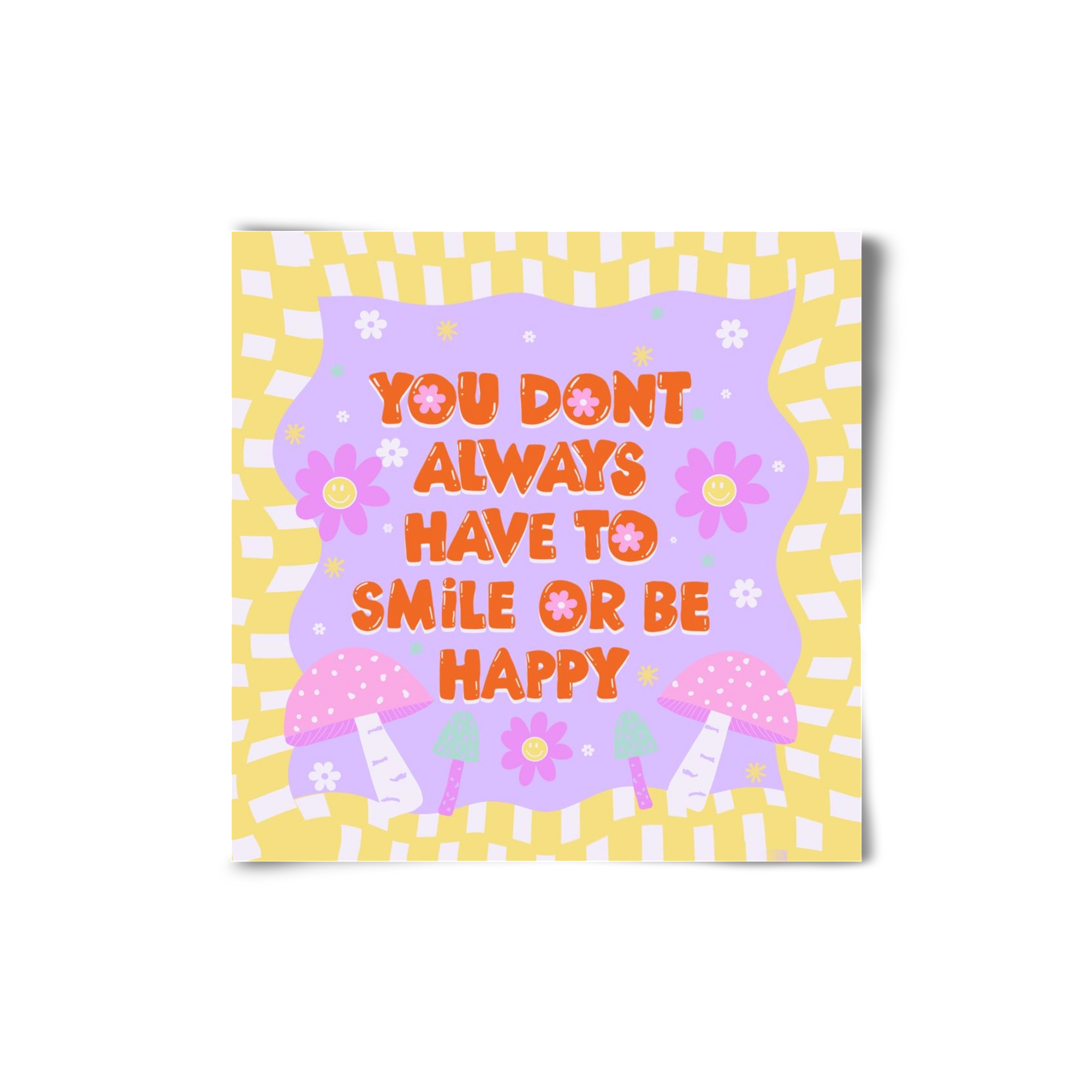 You Don’t Always Have To Smile , 20x20 cm, Keret nélkül