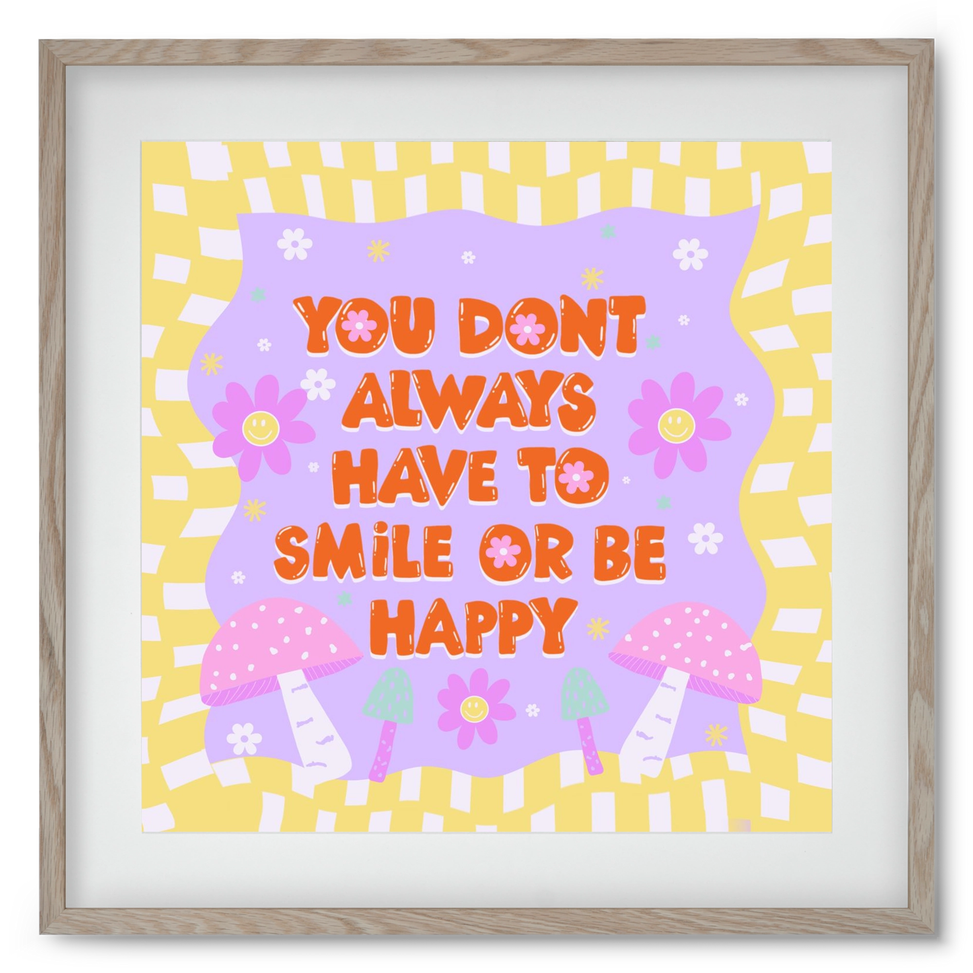 You Don’t Always Have To Smile , 50x50 cm (40x40 cm), Tölgy keret, paszpartuval