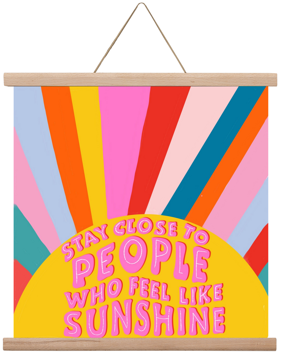 Stay Close To People Who Feel Like Sunshine , 40x40 cm (40x40 cm), Tölgy akasztó