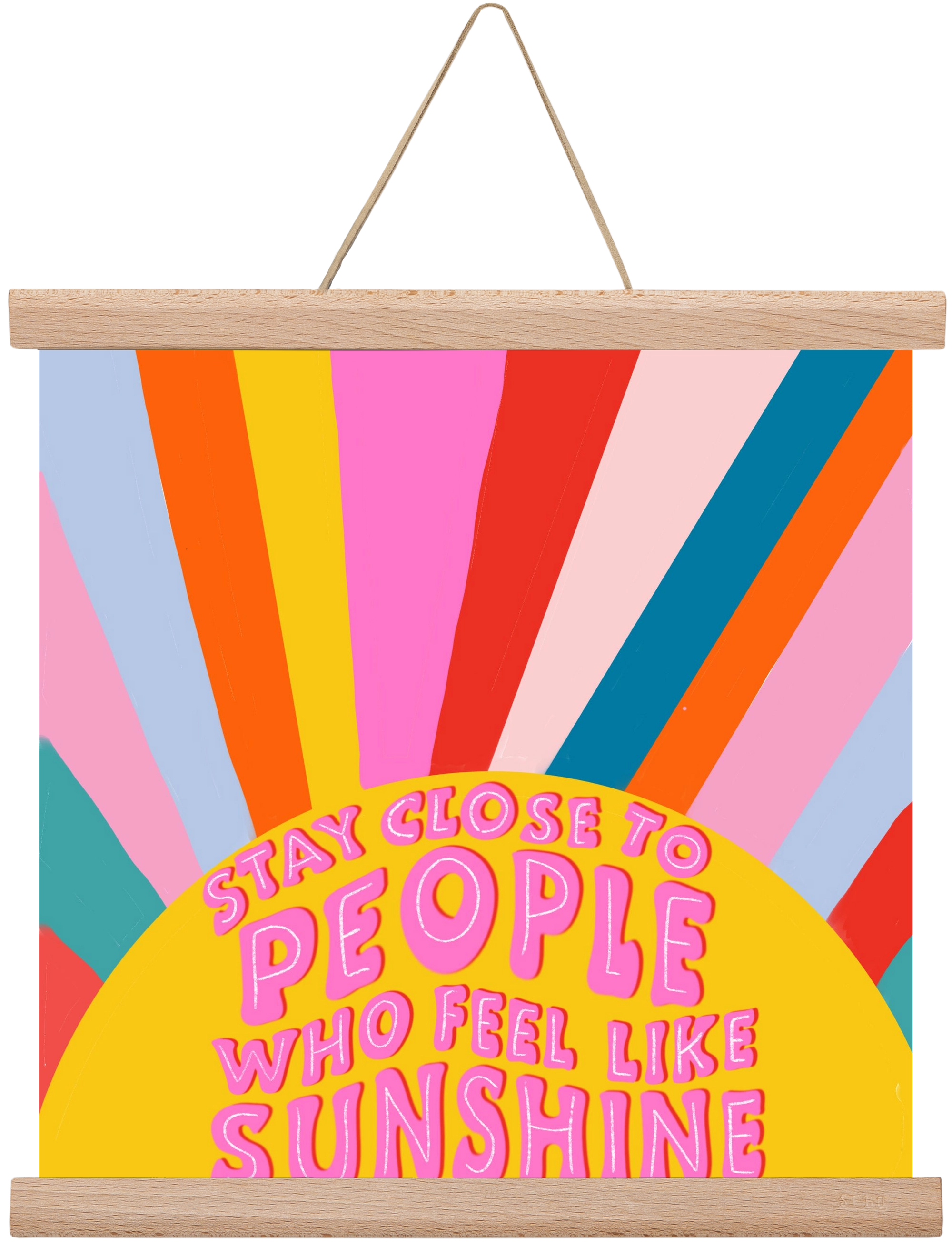 Stay Close To People Who Feel Like Sunshine , 30x30 cm (30x30 cm), Tölgy akasztó