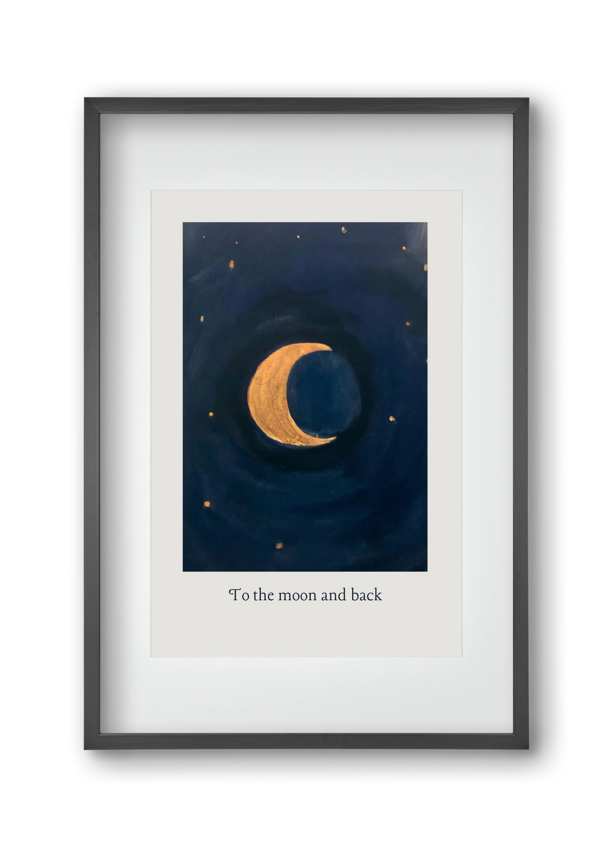 To the moon and back, 30x45 cm (20x30 cm), Fekete keret, paszpartuval