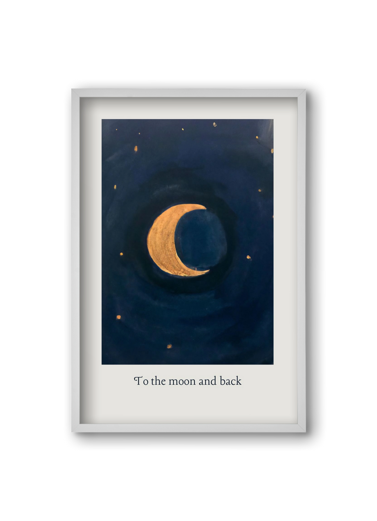 To the moon and back, 20x30 cm (20x30 cm), Fehér keret