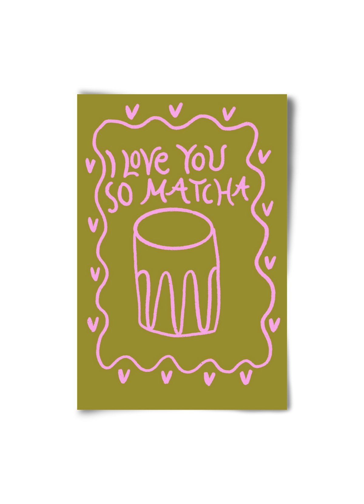 Love you so Matcha , 20x30 cm, Keret nélkül