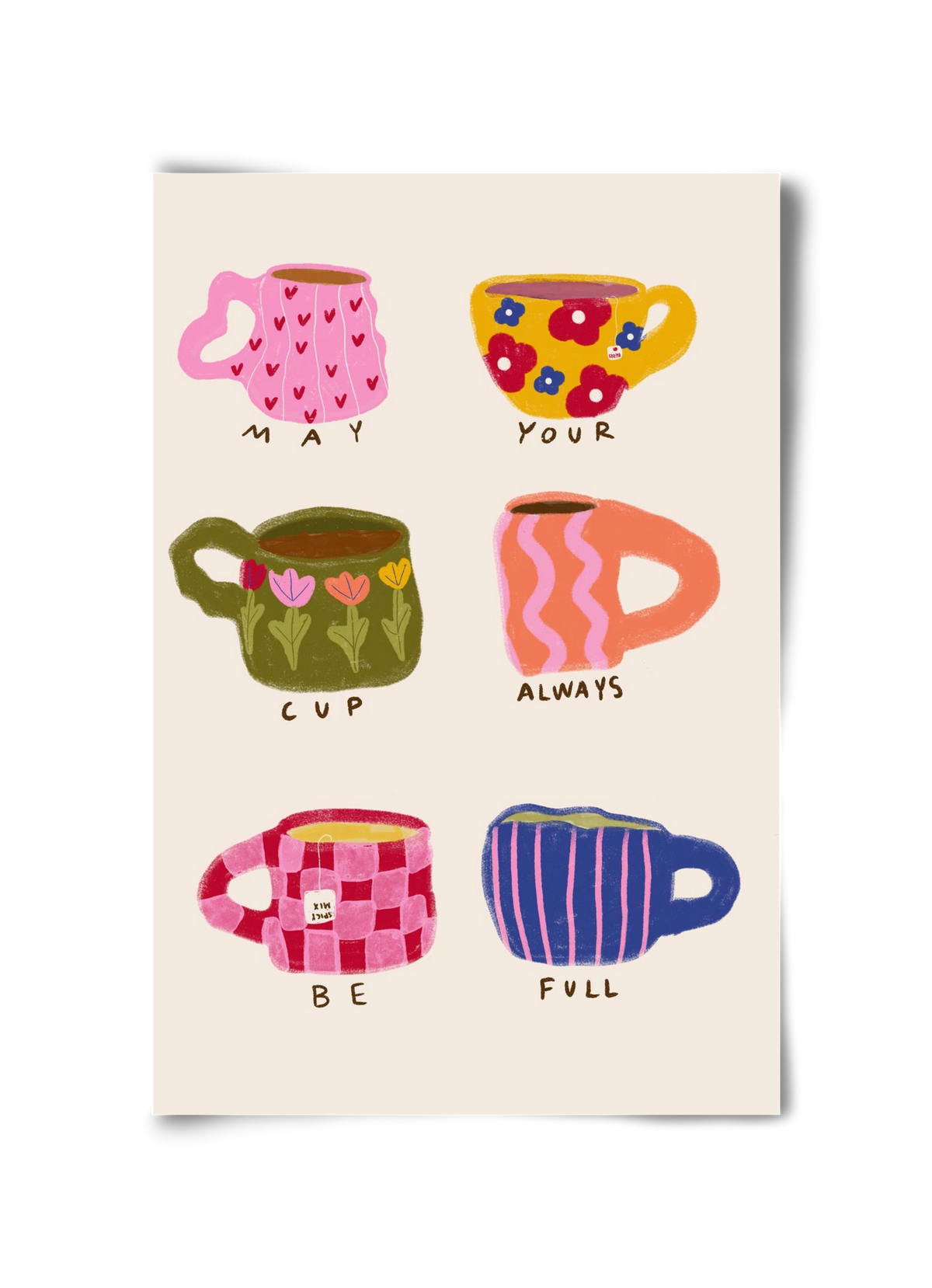 May Your Cup Be Full , 30x45 cm, Keret nélkül