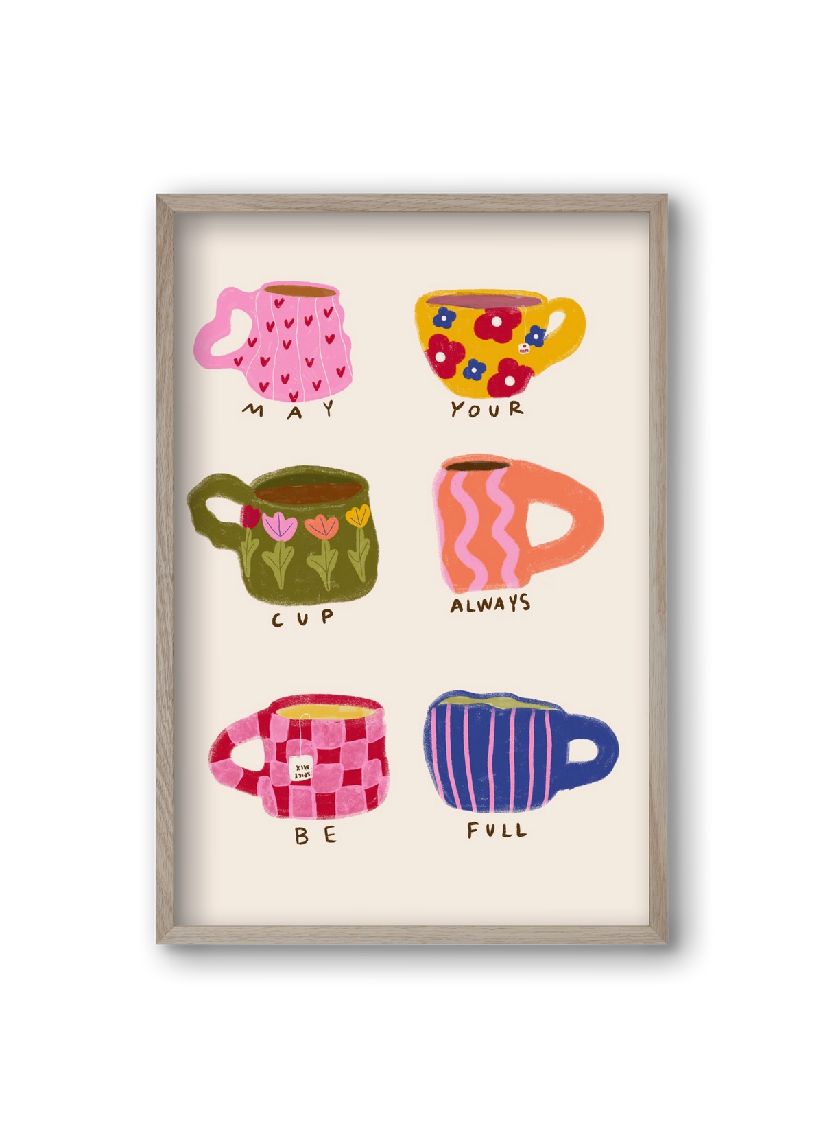 May Your Cup Be Full , 20x30 cm (20x30 cm), Tölgy keret