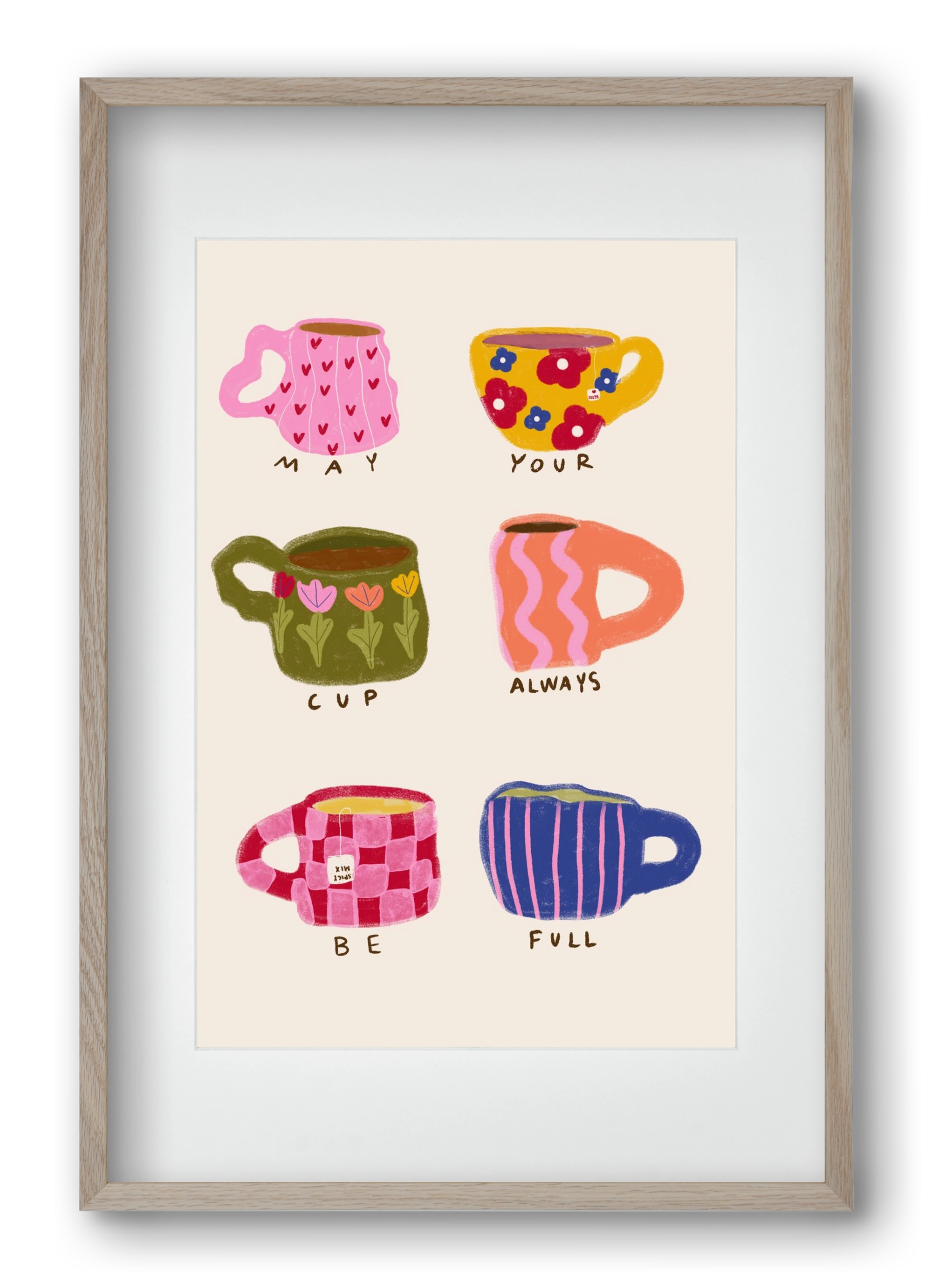 May Your Cup Be Full , 40x60 cm (30x45 cm), Tölgy keret, paszpartuval