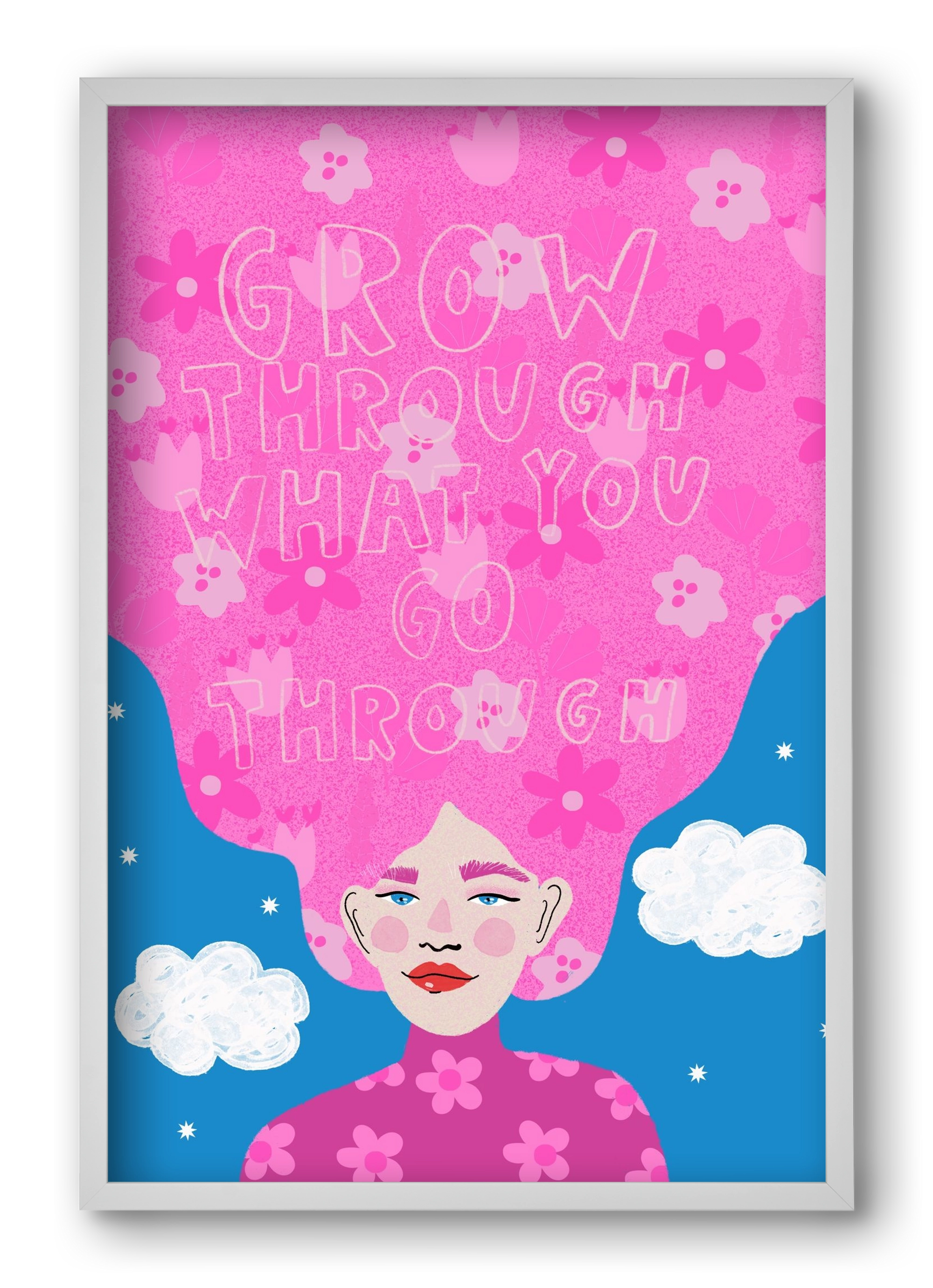 Grow Through What You Go Through , 40x60 cm (40x60 cm), Fehér keret