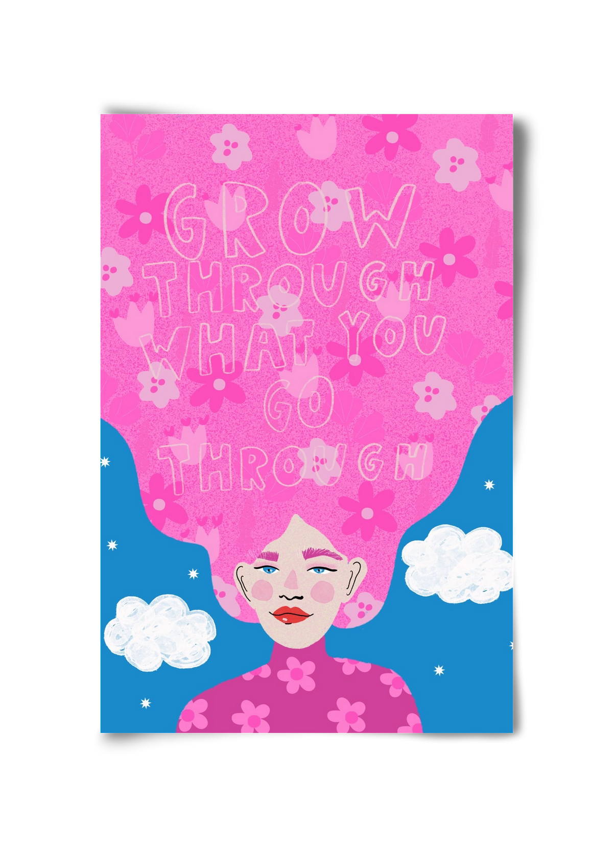 Grow Through What You Go Through , 30x45 cm, Keret nélkül