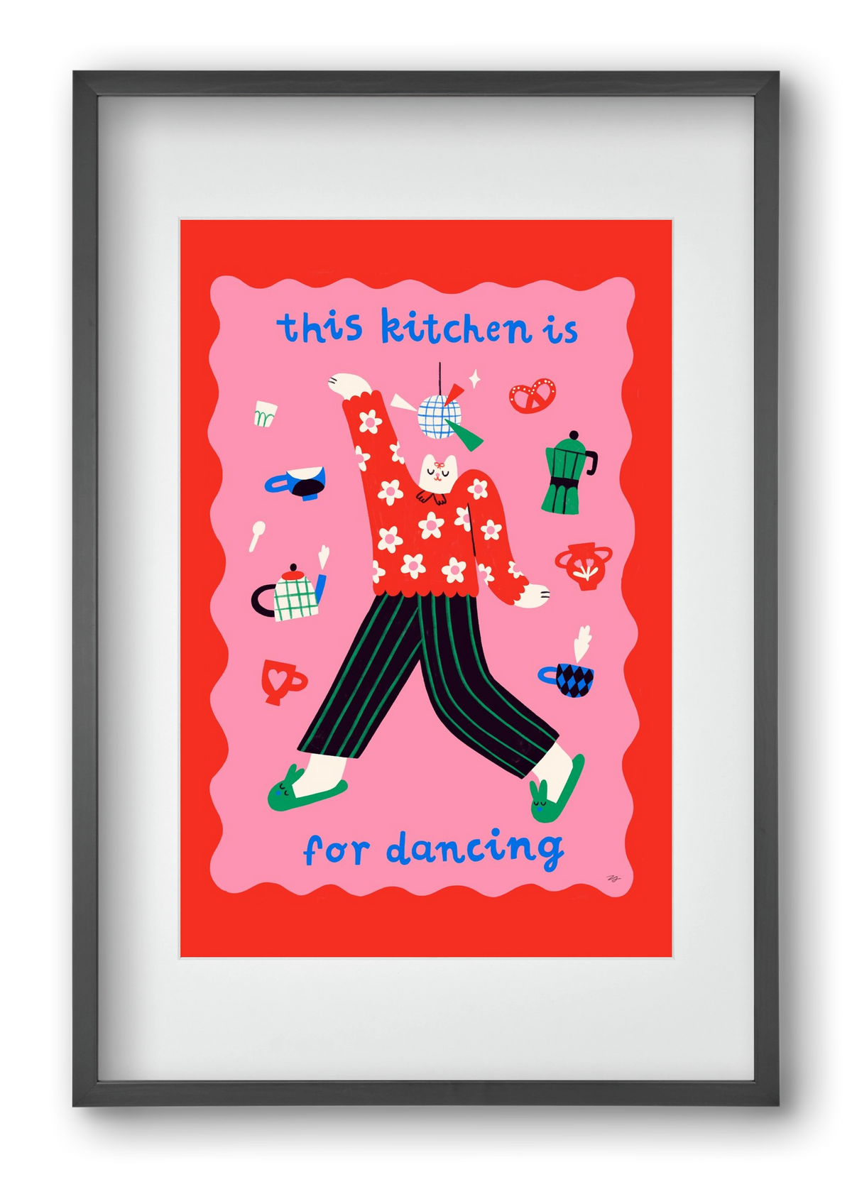 This Kitchen is for Dancing, 40x60 cm (30x45 cm), Fekete keret, paszpartuval