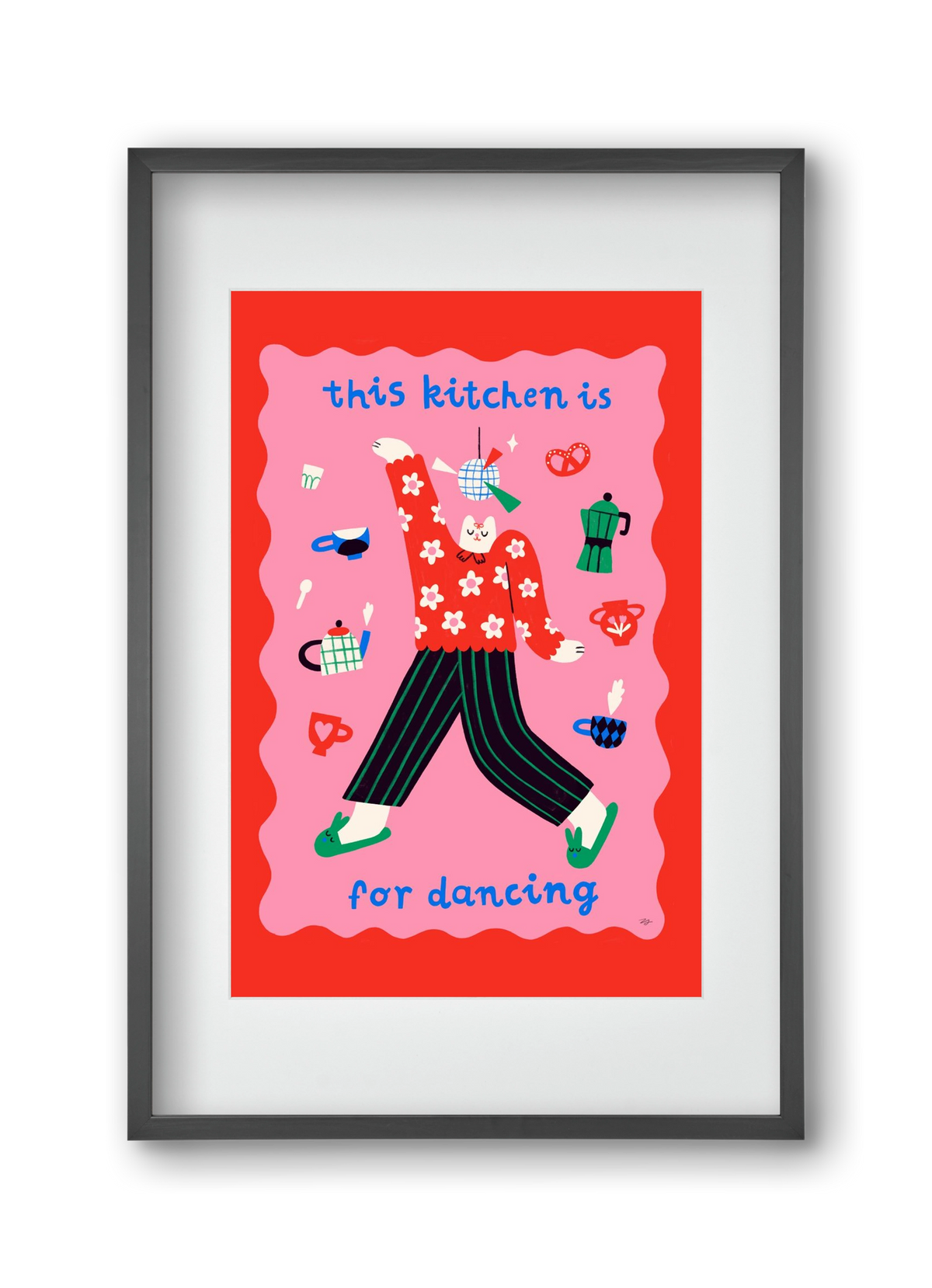This Kitchen is for Dancing, 30x45 cm (20x30 cm), Fekete keret, paszpartuval