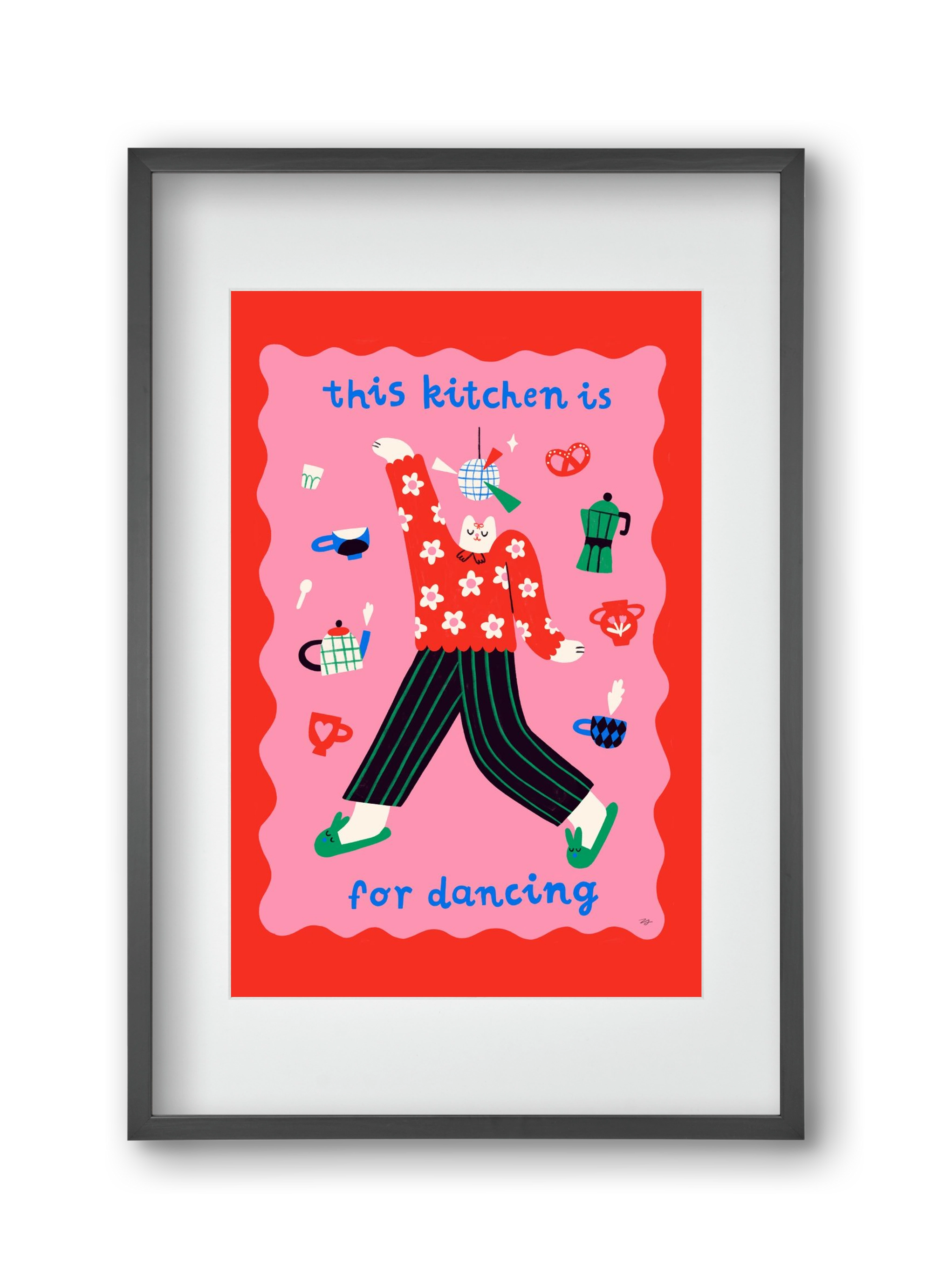 This Kitchen is for Dancing, 30x45 cm (20x30 cm), Fekete keret, paszpartuval