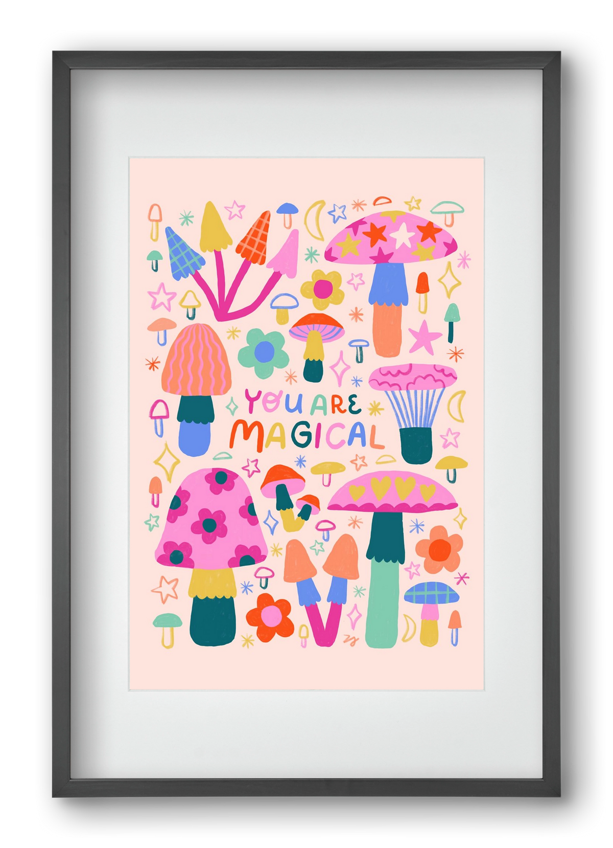 You are Magical, 40x60 cm (30x45 cm), Fekete keret, paszpartuval