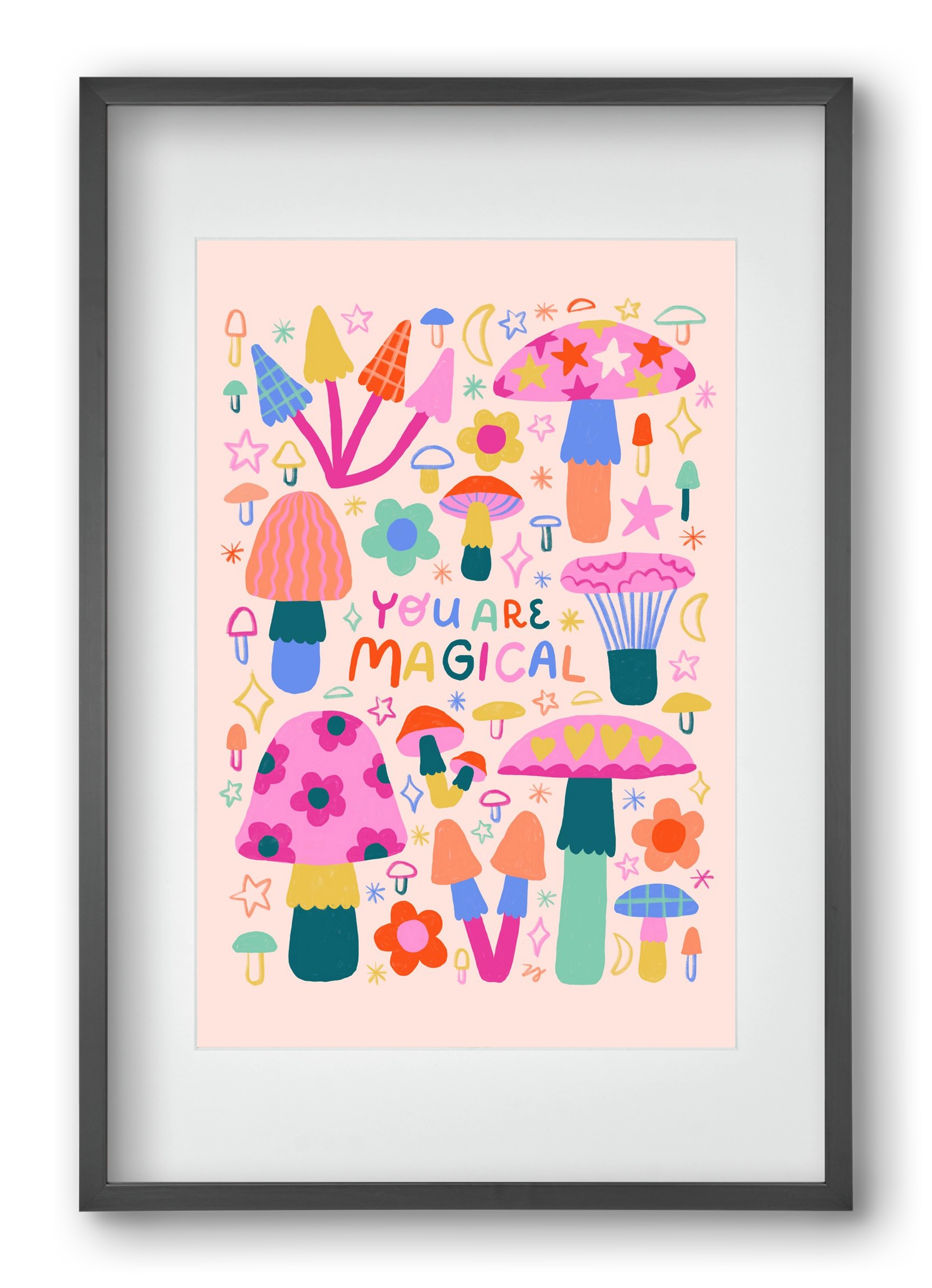 You are Magical, 40x60 cm (30x45 cm), Fekete keret, paszpartuval