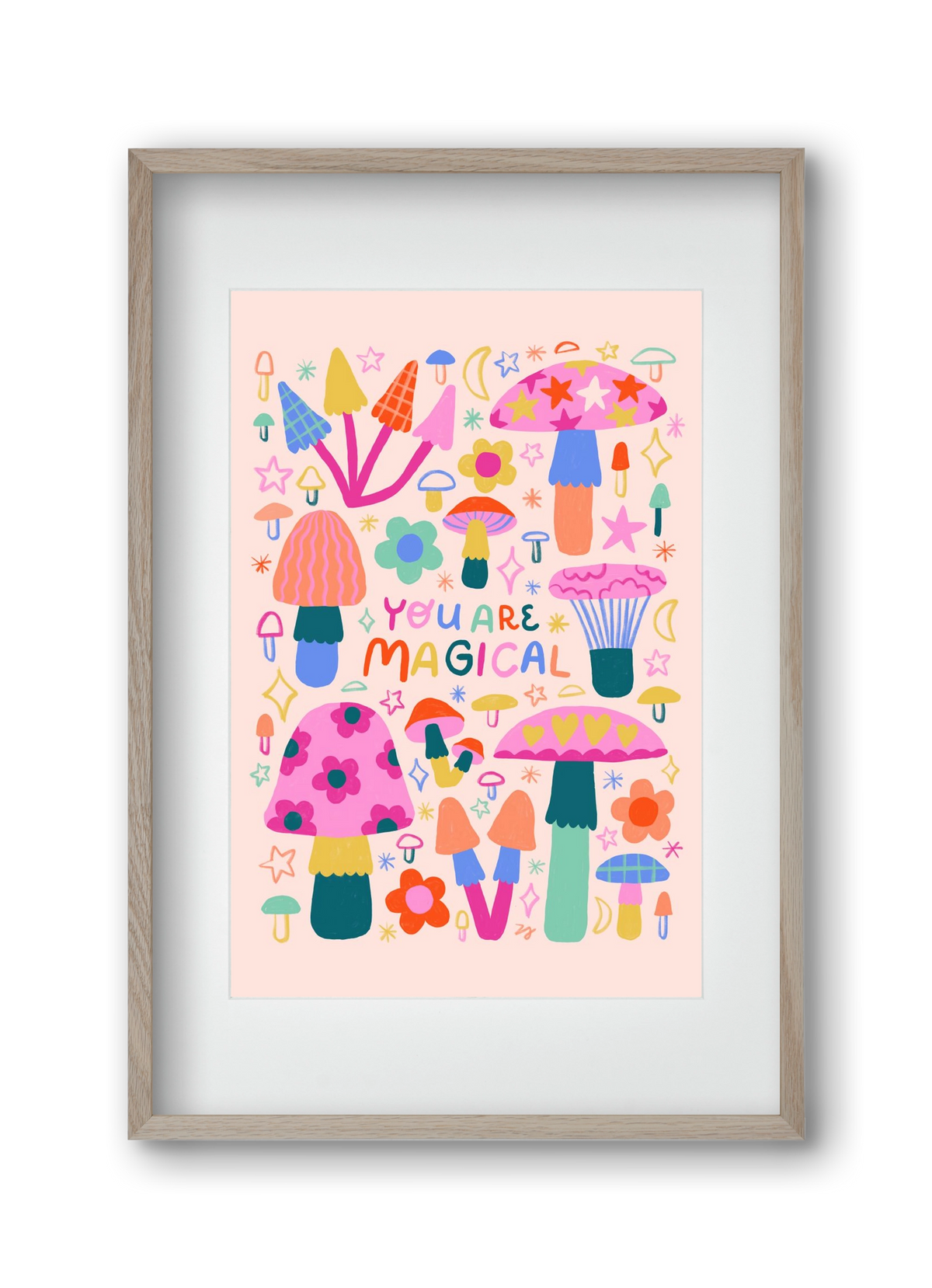 You are Magical, 30x45 cm (20x30 cm), Tölgy keret, paszpartuval