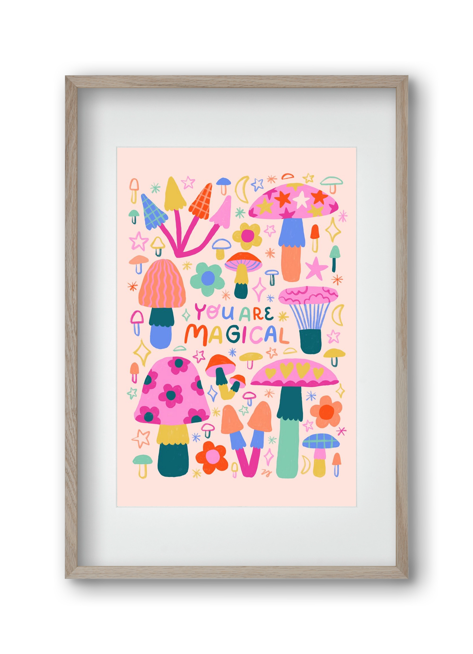 You are Magical, 30x45 cm (20x30 cm), Tölgy keret, paszpartuval