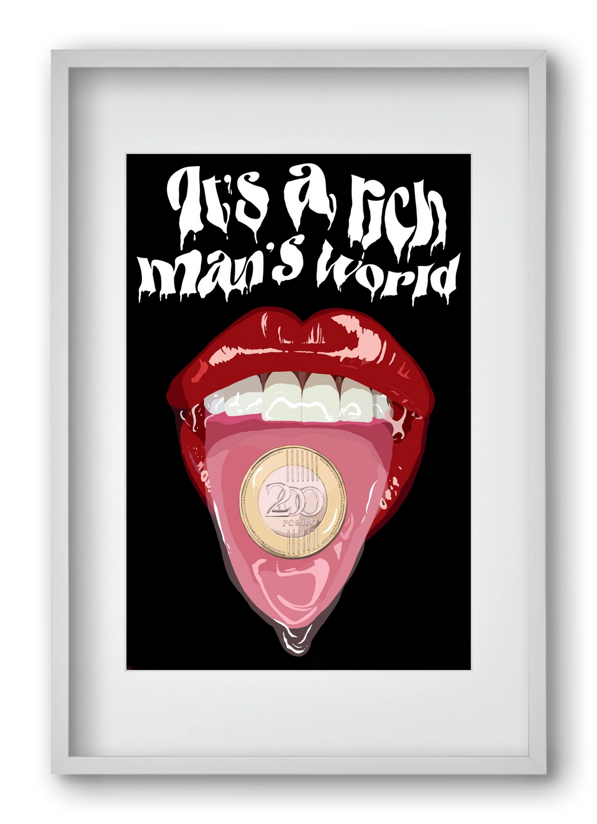 Rich man's world, 40x60 cm (30x45 cm), Fehér keret, paszpartuval