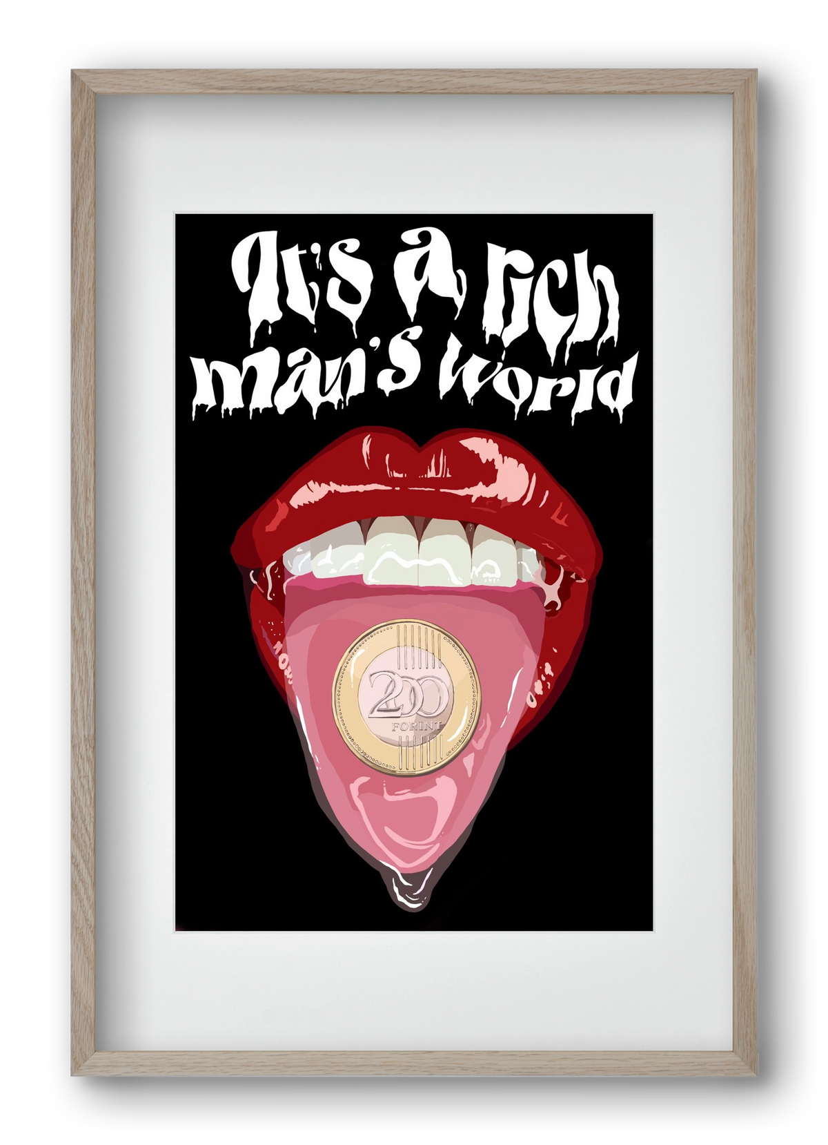 Rich man's world, 40x60 cm (30x45 cm), Tölgy keret, paszpartuval