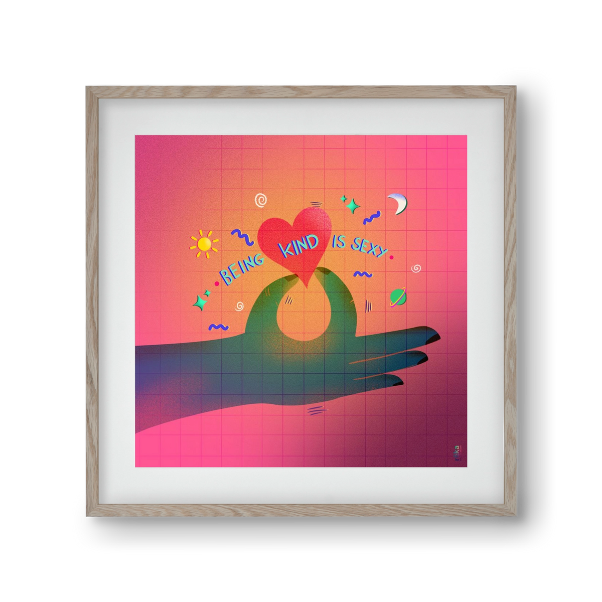 being kind is sexy, 30x30 cm (20x20 cm), Tölgy keret, paszpartuval