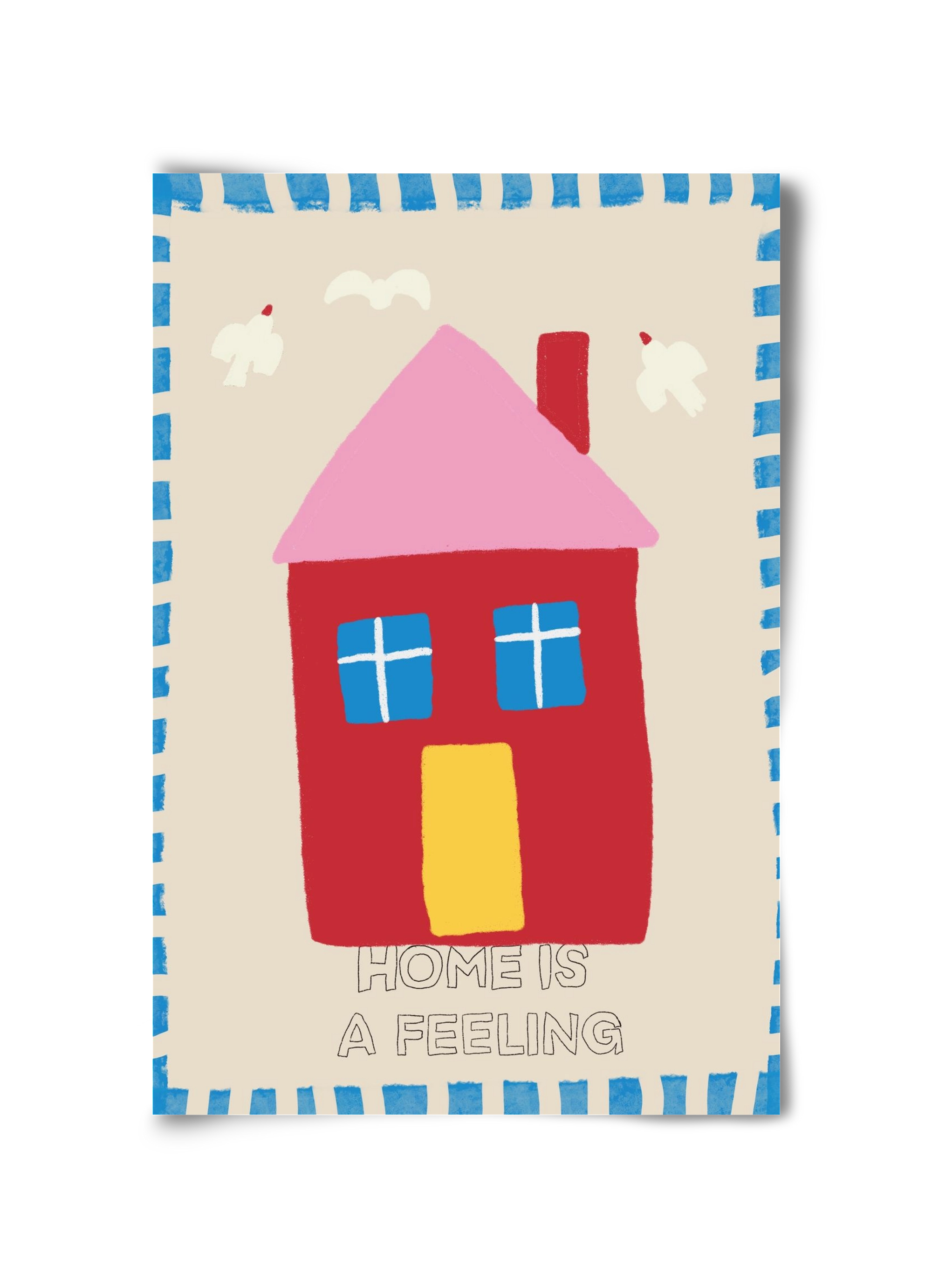 Home Is A Feeling , 30x45 cm, Keret nélkül