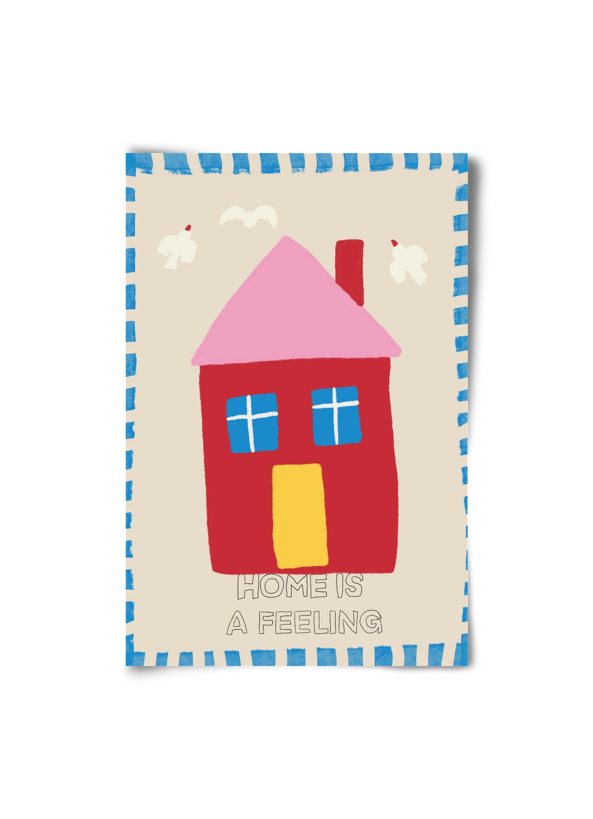 Home Is A Feeling , 20x30 cm, Keret nélkül