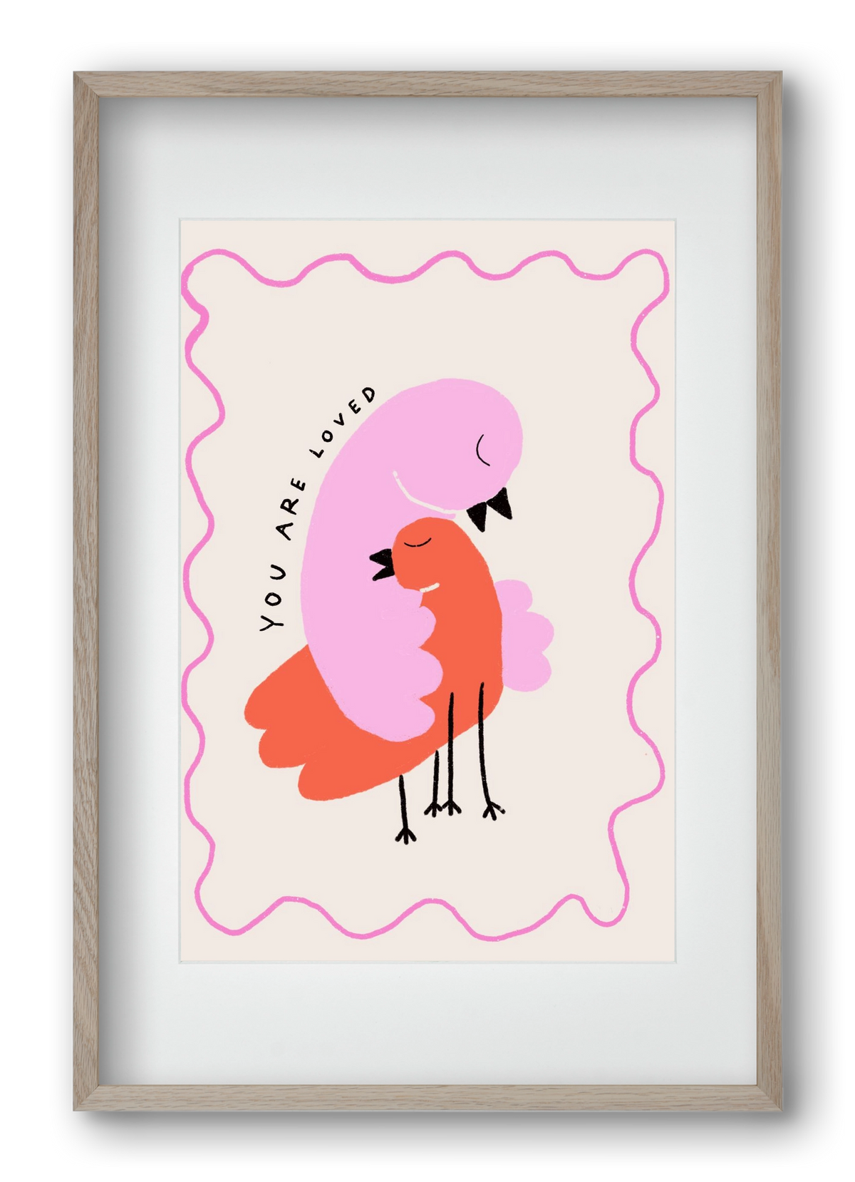 You are loved , 40x60 cm (30x45 cm), Tölgy keret, paszpartuval