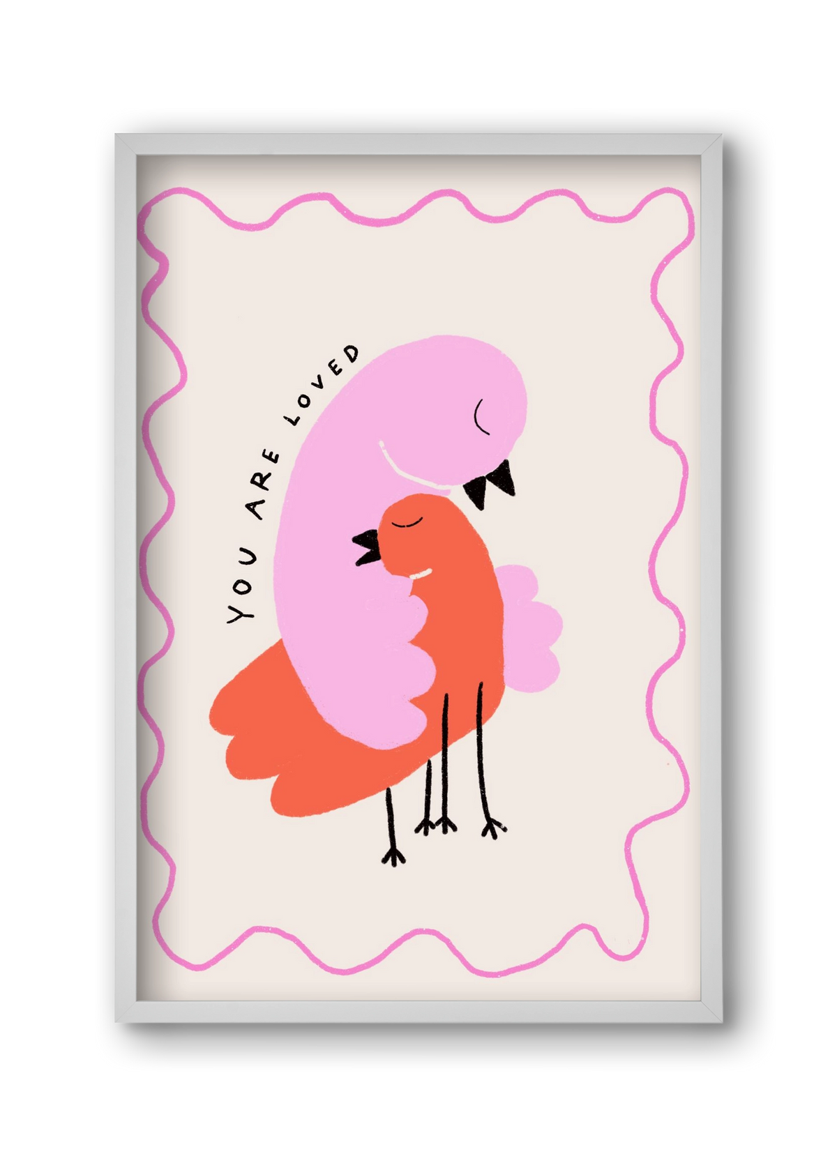 You are loved , 30x45 cm (30x45 cm), Fehér keret