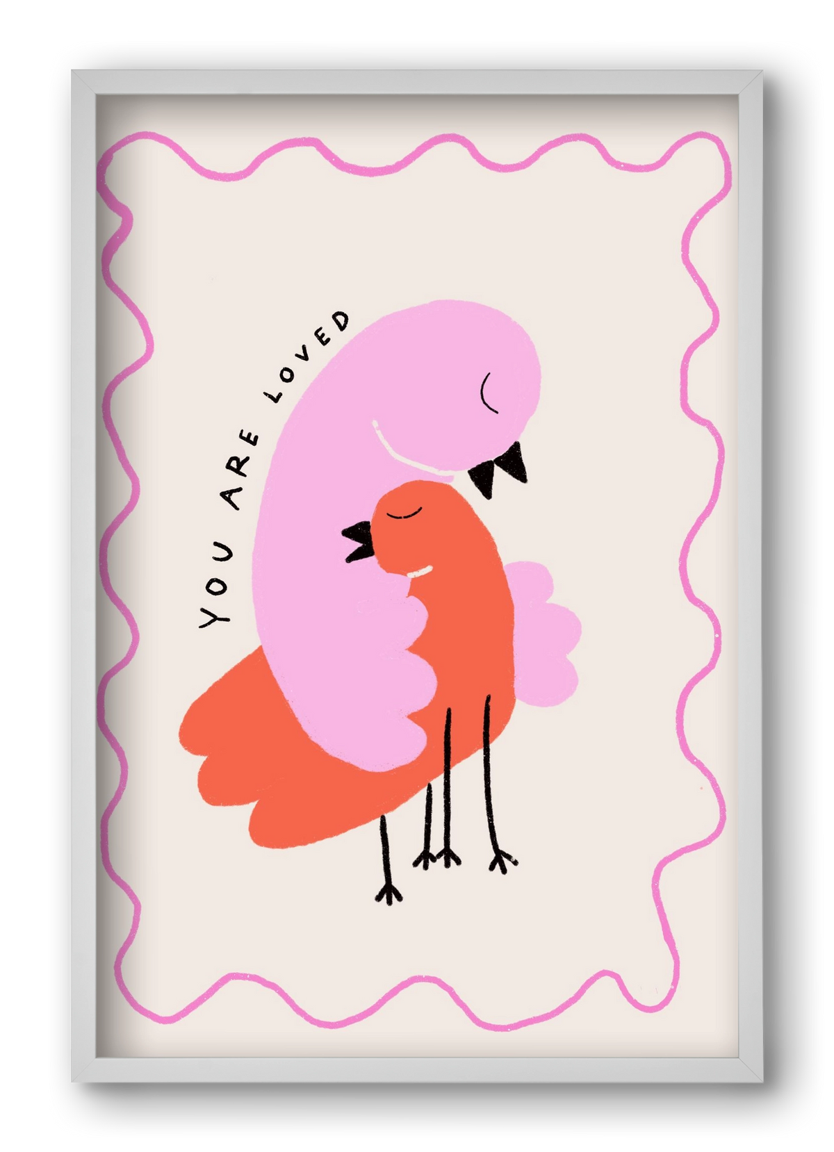 You are loved , 40x60 cm (40x60 cm), Fehér keret