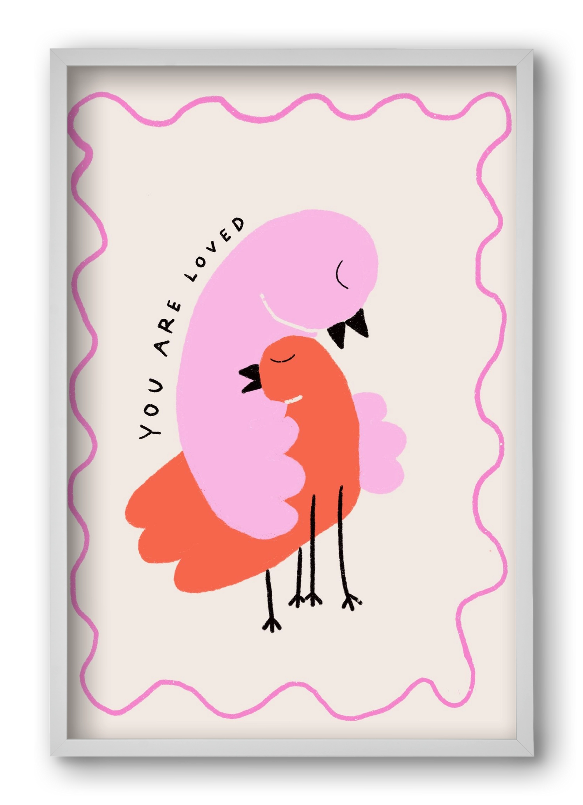 You are loved , 40x60 cm (40x60 cm), Fehér keret