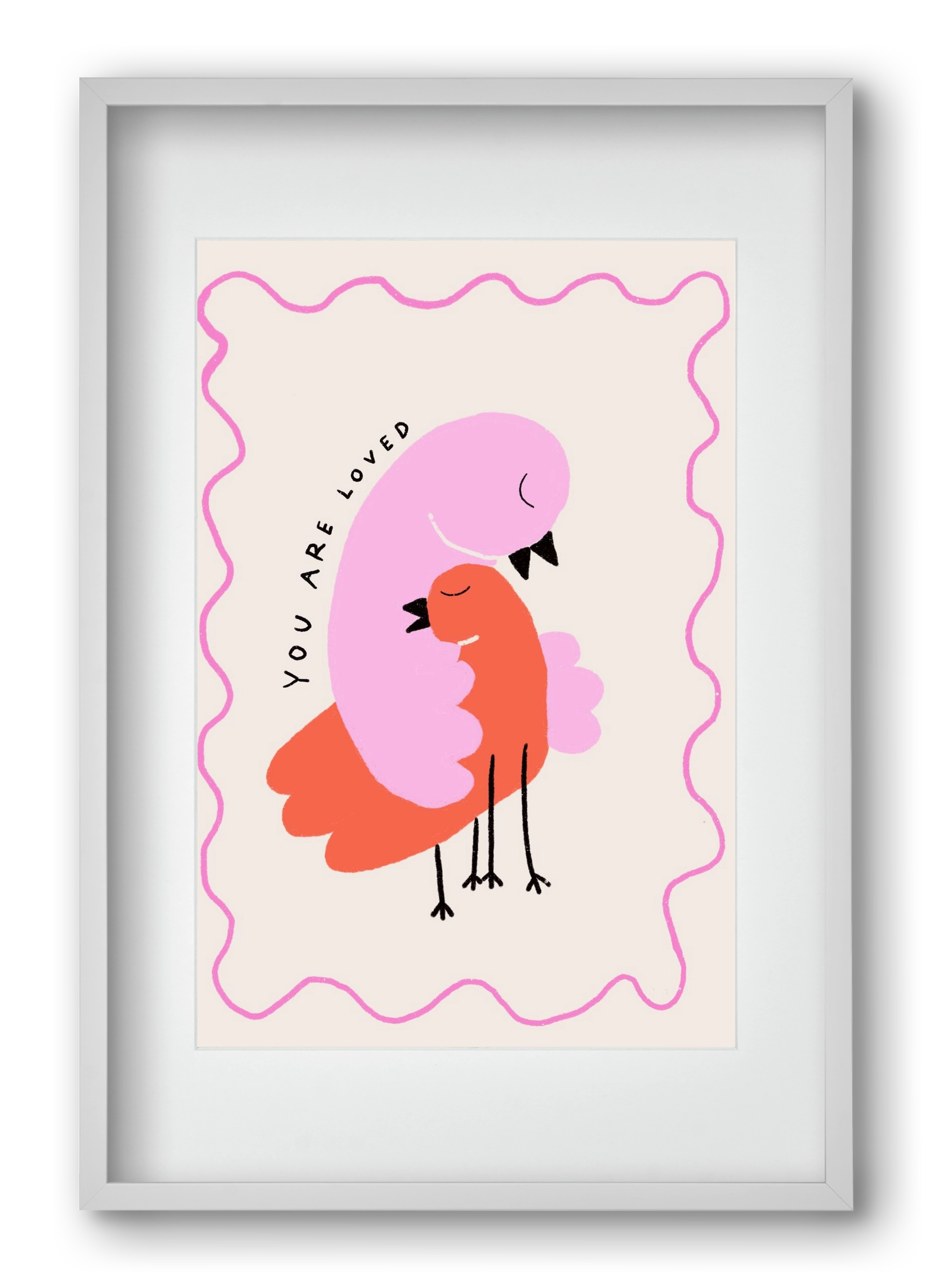 You are loved , 40x60 cm (30x45 cm), Fehér keret, paszpartuval