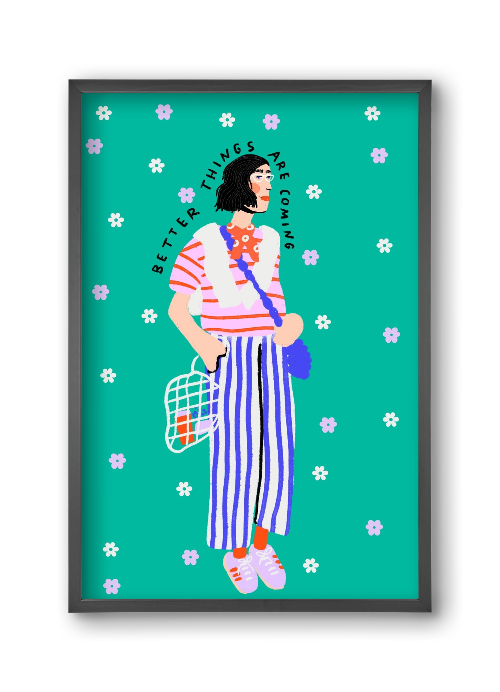 Better things are coming , 30x45 cm (30x45 cm), Fekete keret